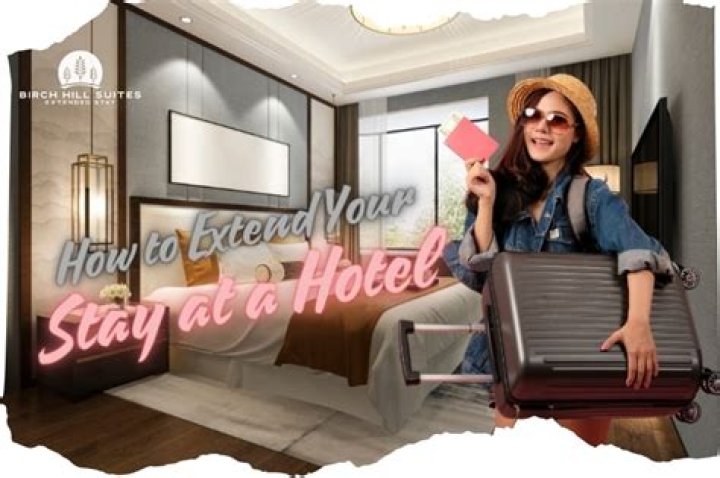 Can you extend your stay at a hotel?